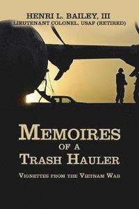 bokomslag Memoires of a Trash Hauler