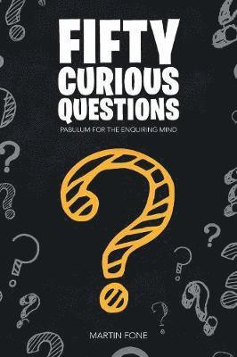 Martin Fone - Fifty Curious Questions, Häftad
