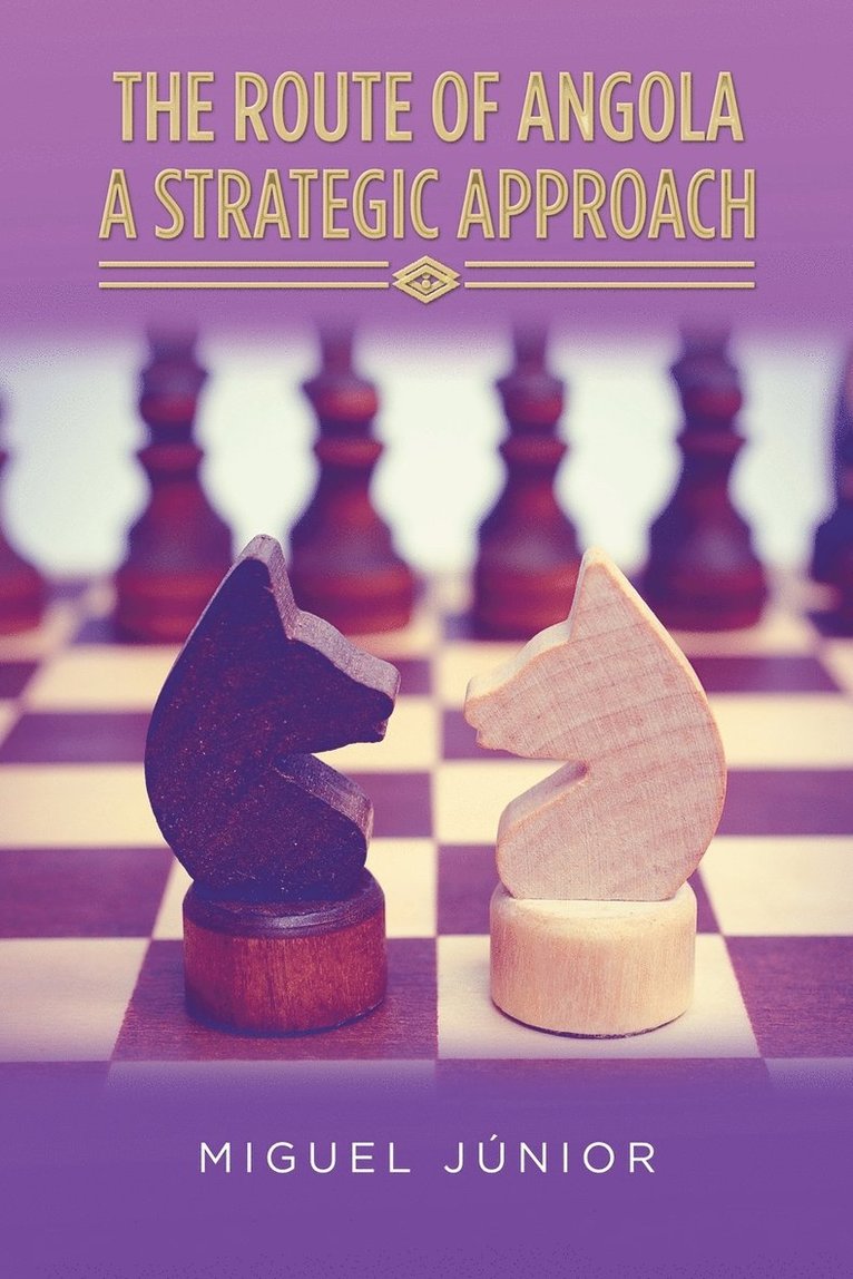 Route of Angola A Strategic Approach