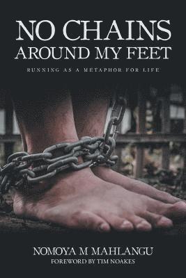 No Chains Around My Feet 1