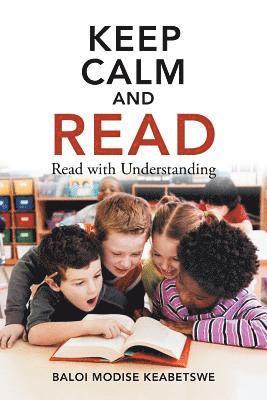 Baloi Modise Keabetswe - Keep Calm and Read, Häftad. Tillgänglighet: Lägg i varukorg