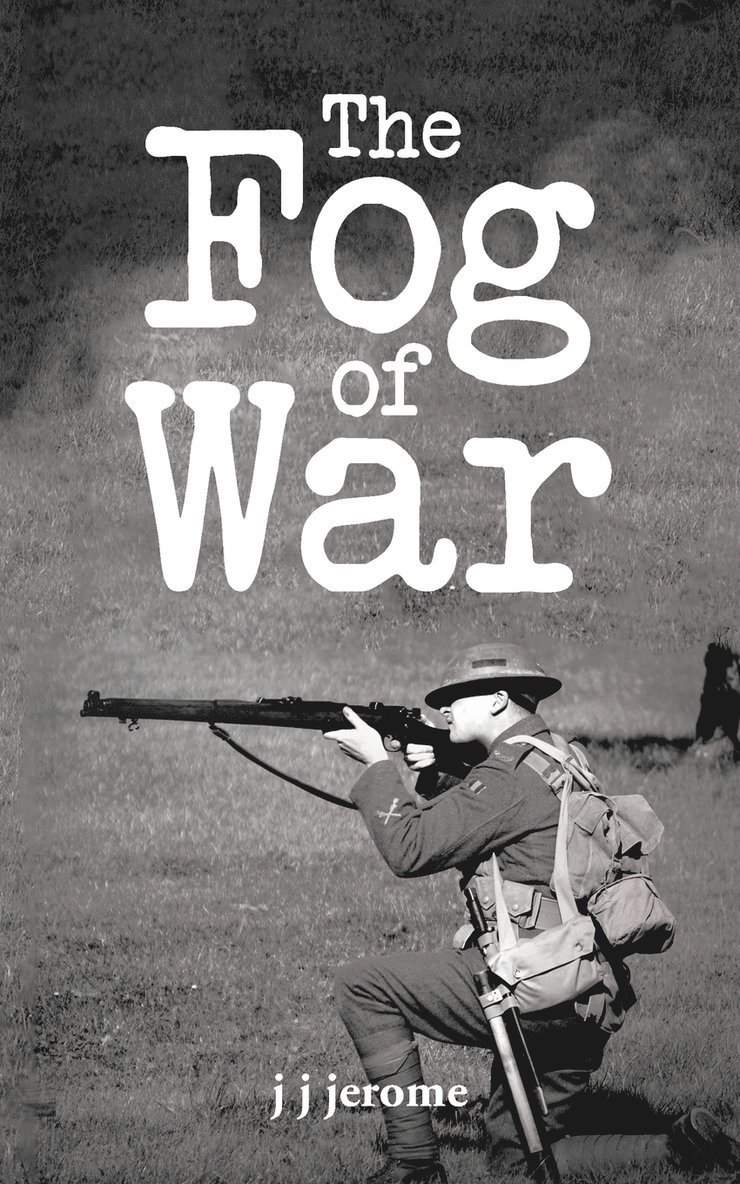 The Fog of War 1