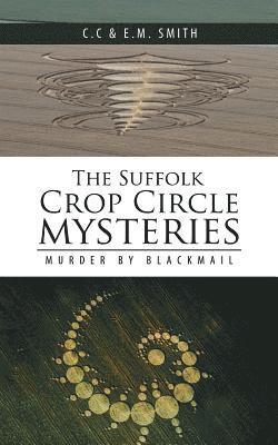 bokomslag The Suffolk Crop Circle Mysteries