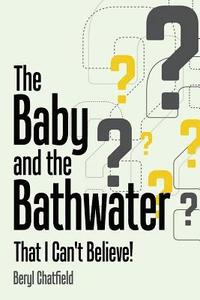 bokomslag The Baby and the Bathwater