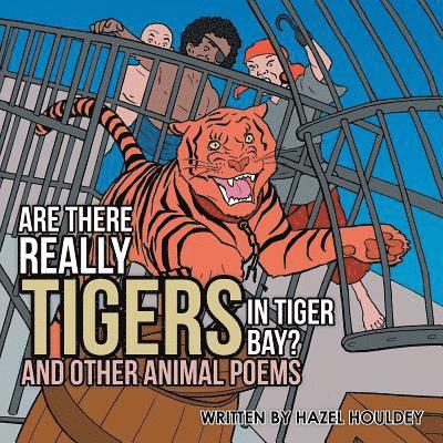 Are There Really Tigers in Tiger Bay? 1