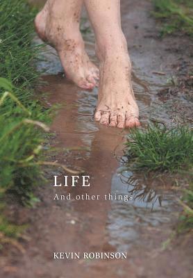 Kevin Robinson - Life, Inbunden