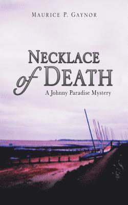 Maurice P Gaynor - Necklace of Death, Häftad