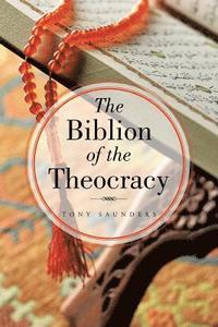 bokomslag The Biblion of the Theocracy
