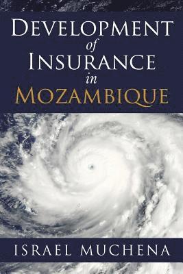 Development of Insurance in Mozambique 1