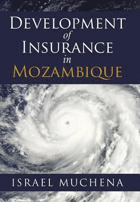 bokomslag Development of Insurance in Mozambique