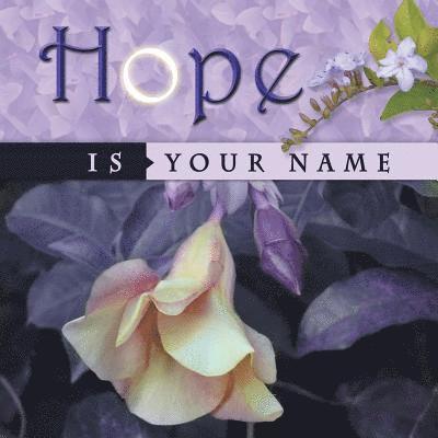Ayana Dardaine - Hope Is Your Name, Häftad. Tillgänglighet: Lägg i varukorg