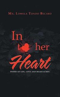 bokomslag In to Her Heart