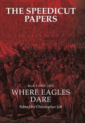 Speedicut Papers Book 4 (1865-1871)