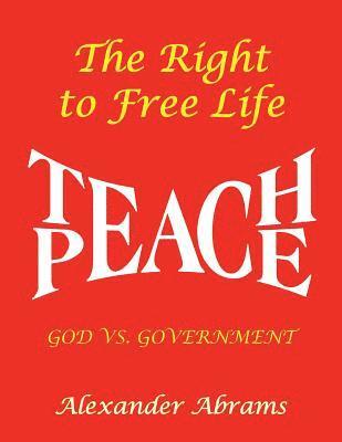 The Right to Free Life 1