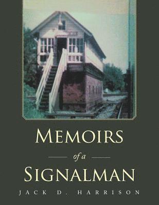 bokomslag Memoirs of a Signalman
