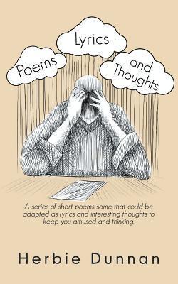 Poems, Lyrics and Thoughts 1