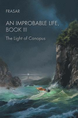 Improbable Life Book Iii