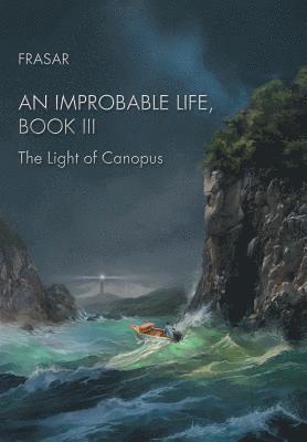 bokomslag An Improbable Life Book Iii