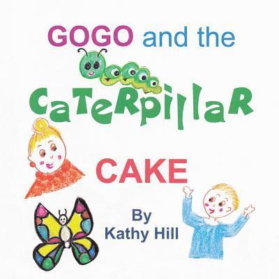 Gogo and the Caterpillar Cake 1