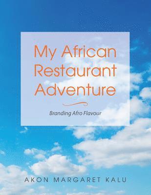 My African Restaurant Adventure 1