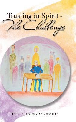 Trusting in Spirit-The Challenge 1