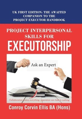 bokomslag Project Interpersonal Skills for Executorship