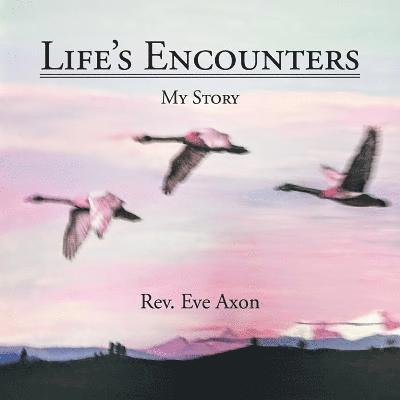 Eve Axon, Rev. Eve Axon - Life's Encounters, Häftad