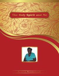 bokomslag Holy Spirit and Me