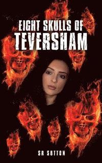 bokomslag Eight Skulls of Teversham