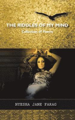 Nyesha Jane Farag - Riddles of My Mind, Häftad