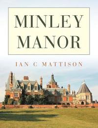 bokomslag Minley Manor