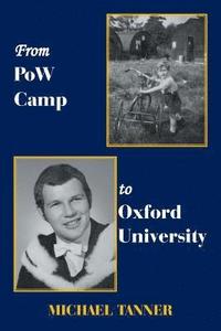 bokomslag From Pow Camp to Oxford University