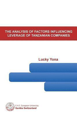 bokomslag Analysis of Factors Influencing Leverage of Tanzanian Companies