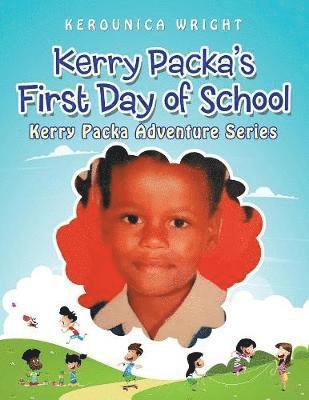 Kerry Packa'S First Day of School 1