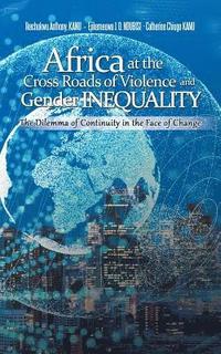 bokomslag Africa at the Cross Roads of Violence and Gender Inequality