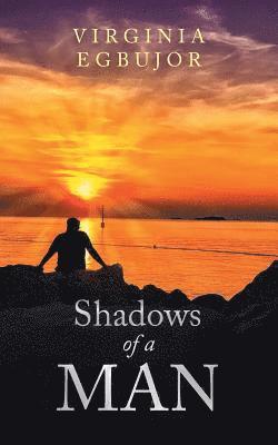 Virginia Egbujor - Shadows of a Man, Häftad