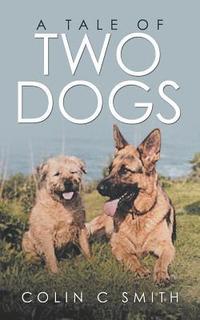 bokomslag Tale of Two Dogs