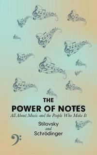 bokomslag The Power of Notes