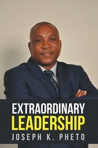 bokomslag Extraordinary Leadership