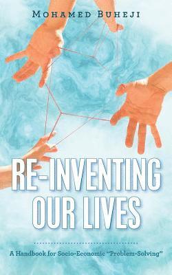 Re-Inventing Our Lives 1