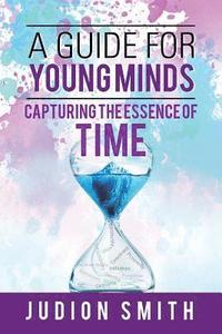 bokomslag Guide for Young Minds