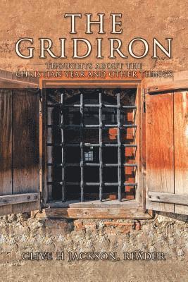 Clive H Jackson Reader, Clive H. Jackson Reader - Gridiron, Häftad