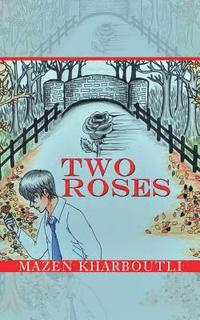 bokomslag Two Roses