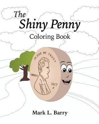 Mark L. Barry - The Shiny Penny Coloring Book, Häftad