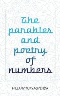 bokomslag The Parables and Poetry of Numbers