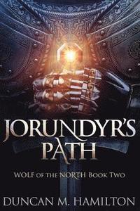 bokomslag Jorundyr's Path: Wolf of the North Book 2