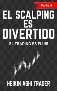 bokomslag ¡El Scalping es Divertido! Parte 4