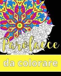 bokomslag Parolacce da colorare