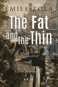 bokomslag The Fat and the Thin: or, Le Ventre de Paris