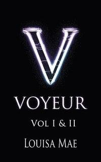 bokomslag Voyeur Vol I&II